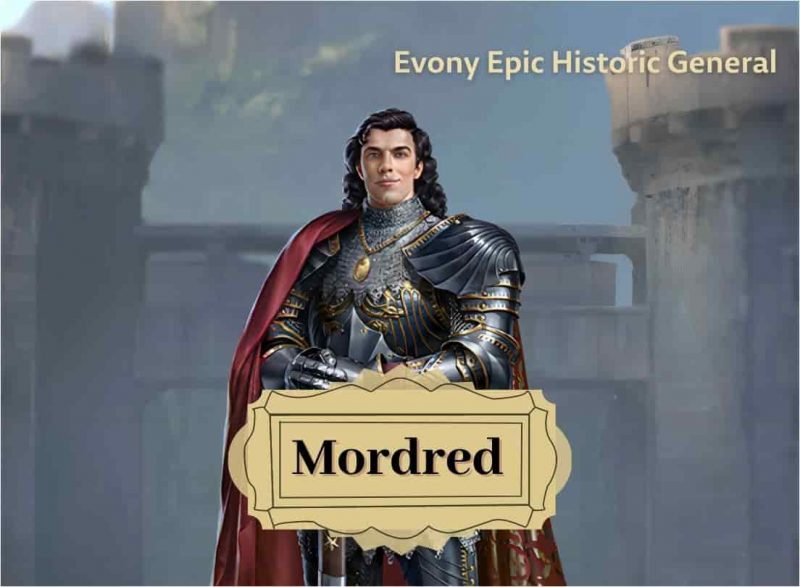 Evony Epic Historic General Mordred