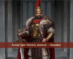 Evony Epic Historic General Hannibal